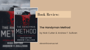 The Handyman Method by Nick Cutter & Andrew F. Sullivan – A Book Review